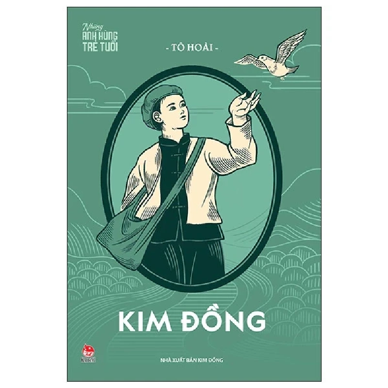 Những Anh Hùng Trẻ Tuổi - Kim Đồng - Tô Hoài (Mới 100%) Truyện thiếu nhi, NXB Kim Đồng - SÁCH ĐẠI HỌC 481155