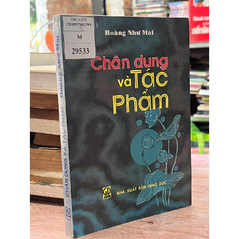 Chân dung và tác phẩm - Hoàng Như Mai 470016