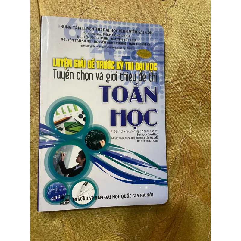LUYỆN GIẢI ĐỀ TRƯỚC KỲ THI ĐẠI HỌC TUYỂN CHỌN VÀ GIỚI THIỆU ĐỀ THI TOÁN HỌC 731456