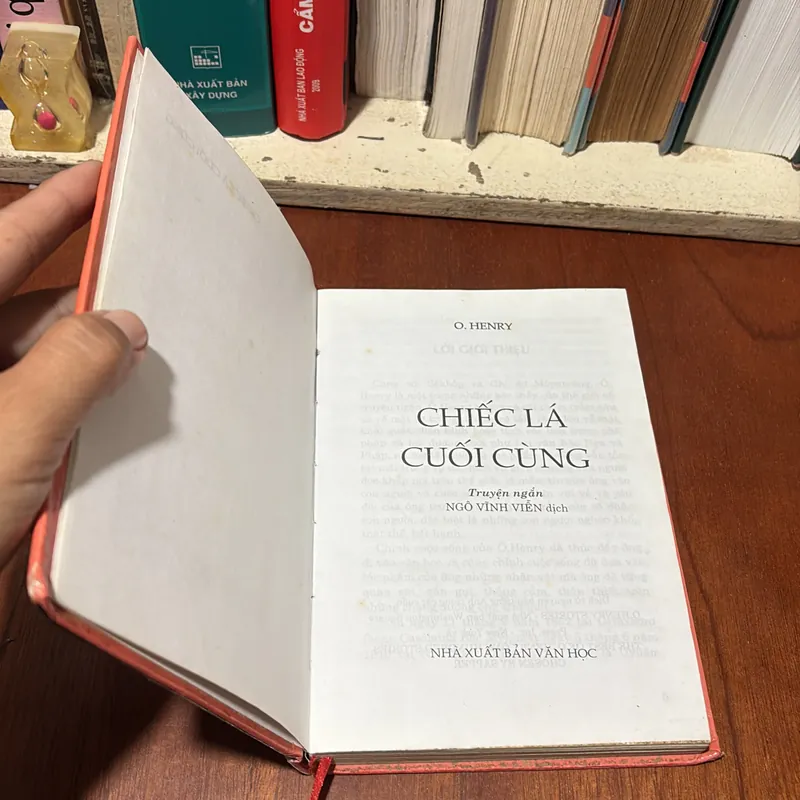 Văn Học Nước Ngoài: Truyện Ngắn O’Henry _ Chiếc Lá Cuối Cùng - Ngô Vĩnh Viễn (Dịch) - 2007 723366