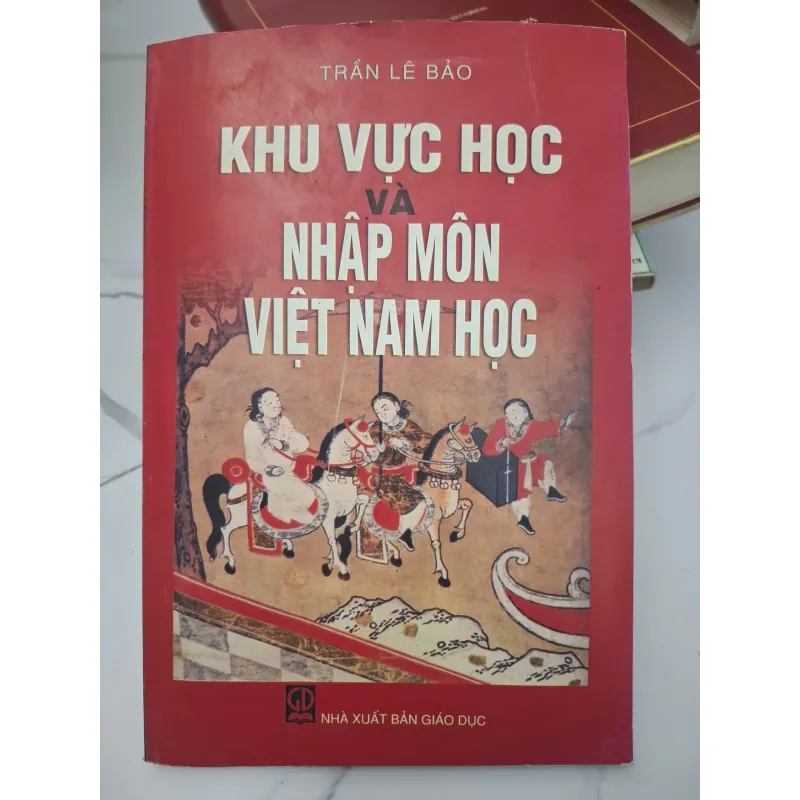 Khu vực học và Nhập môn Việt Nam học - Trần Lê Bảo 696309