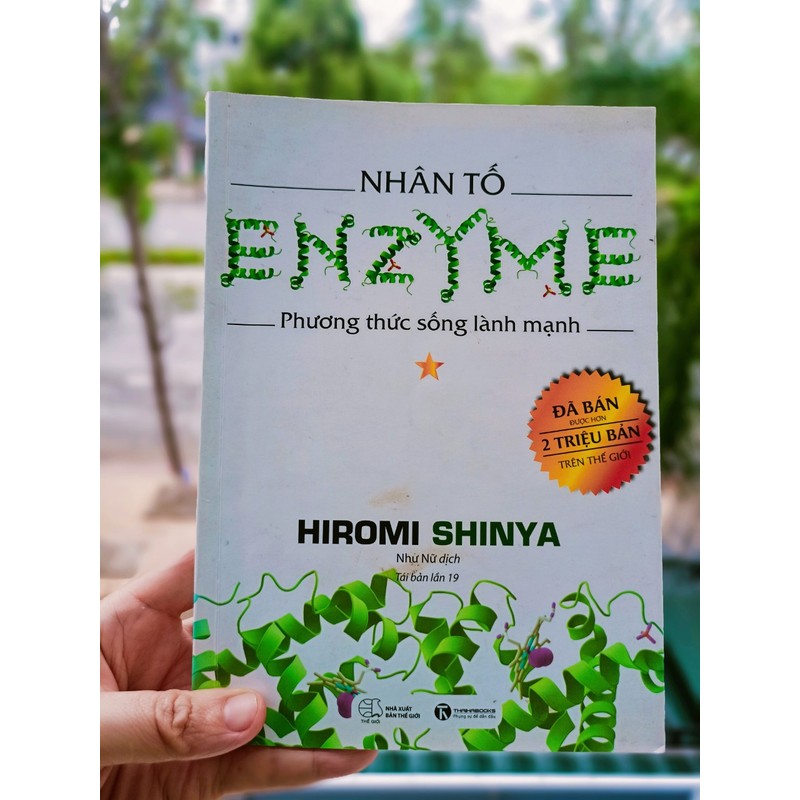 Nhân tố Enzyme - Phương Thức Sống Lành Mạnh (Tái Bản) - Tác giả Hiromi Shinya 184560