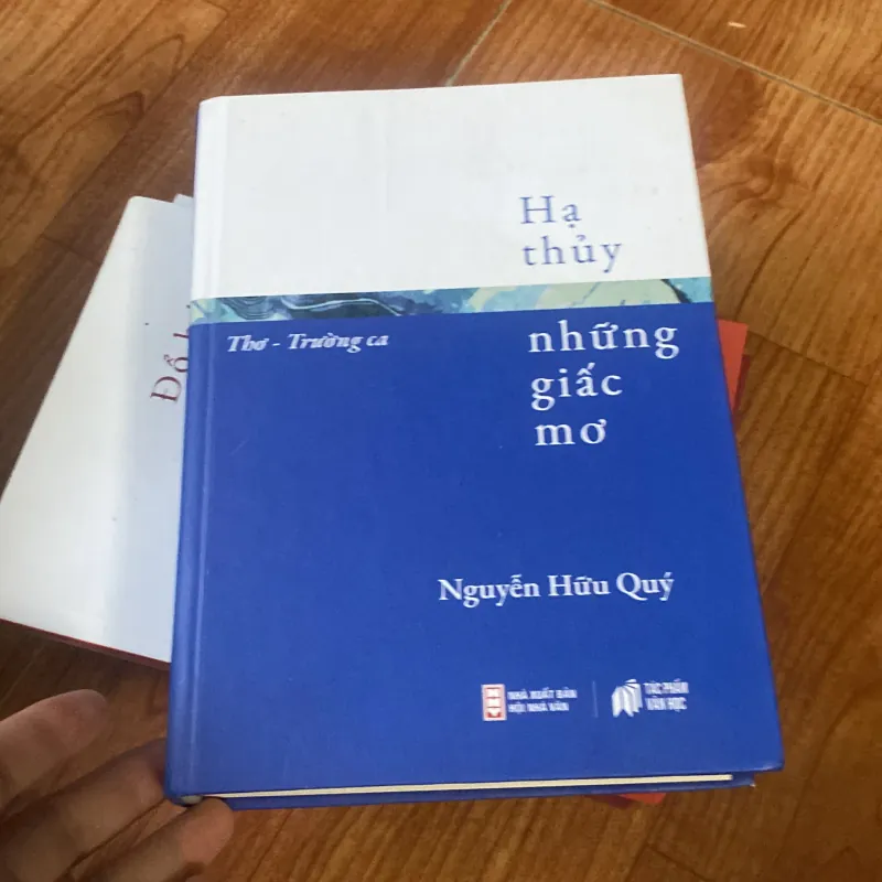 Hạ thuỷ những giấc mơ - Nguyễn Hữu Quý 1033551