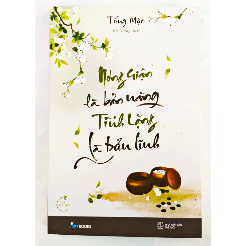Nóng Giận Là Bản Năng, Tĩnh Lặng Là Bản Lĩnh 517163