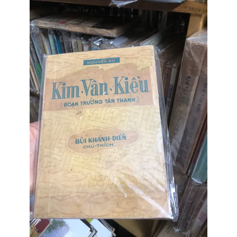 Kim-Vân-Kiều (Đoạn Trường Tân Thanh) - Nguyễn Du (Bùi Khánh-Diễn chú-thích) 603625