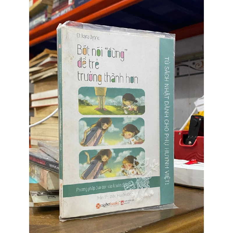 Bớt nói "đừng" để trẻ trưởng thành hơn - Chikara Oyano 518331
