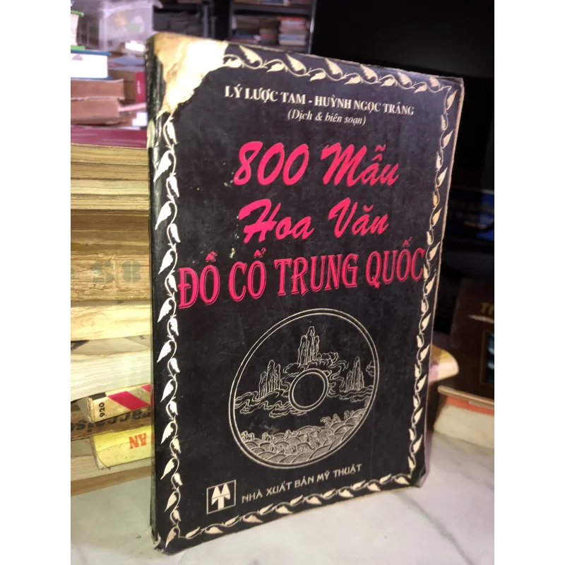 800 mẫu hoa văn đồ cổ Trung Quốc - Lý Lược Tam và Huỳnh Ngọc Trảng 1002971