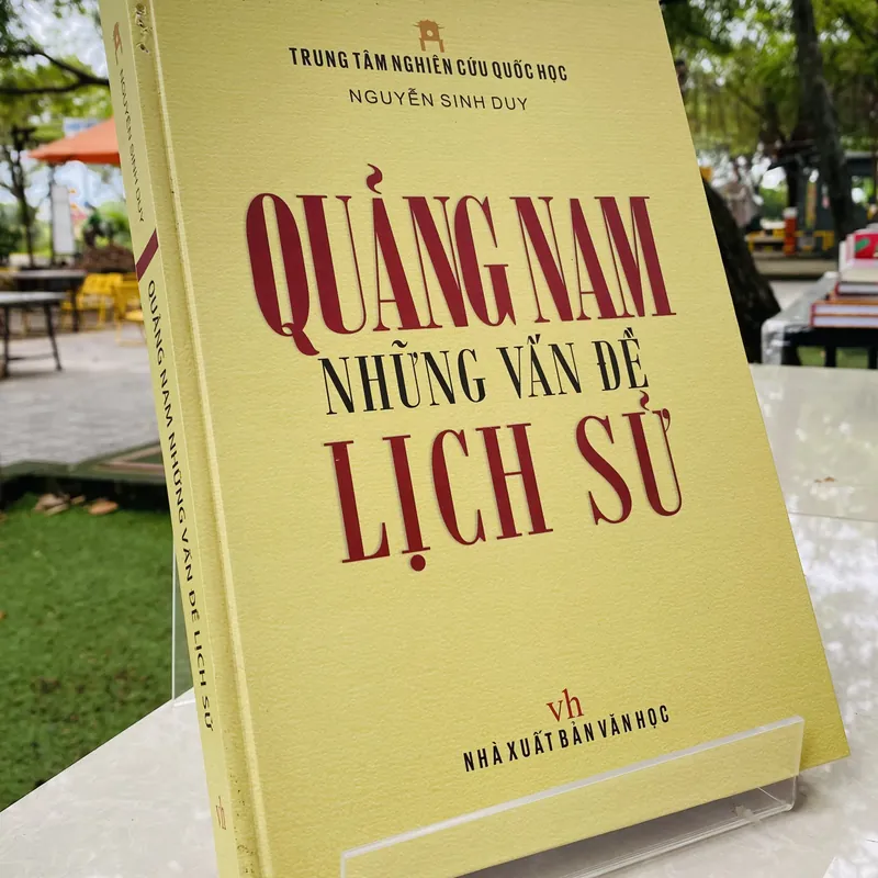 QUẢNG NAM - NHỮNG VẤN ĐỀ LỊCH SỬ  602505