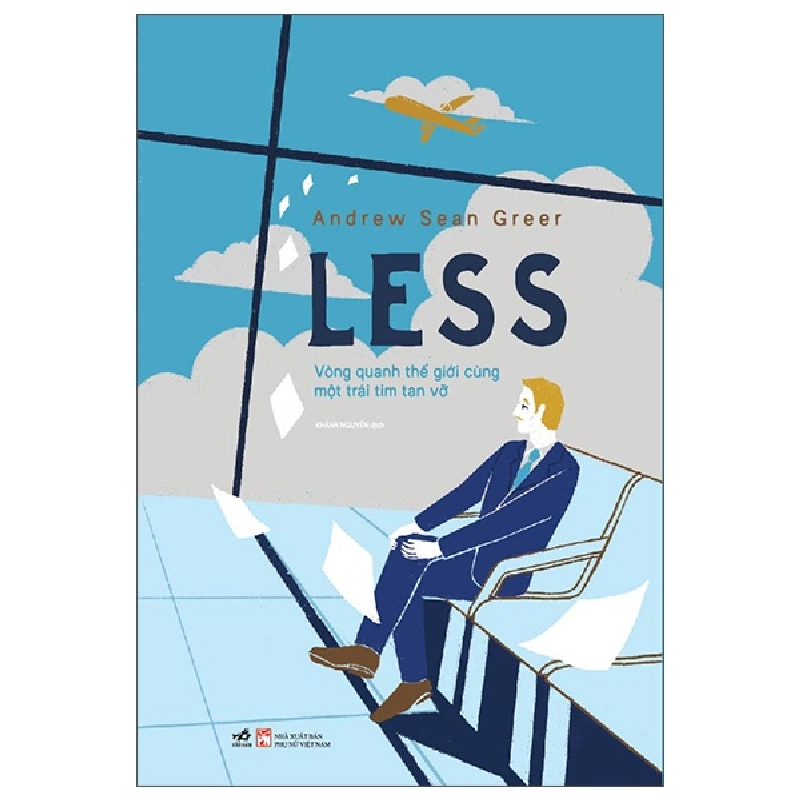 Less - Vòng Quanh Thế Giới Cùng Một Trái Tim Tan Vỡ - Andrew Sean Greer 281044