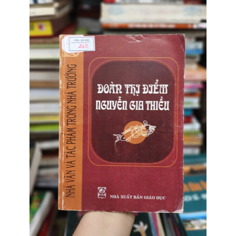 Nhà Văn Và Tác Phẩm Trong Nhà Trường - Đoàn Thị Điểm 549791