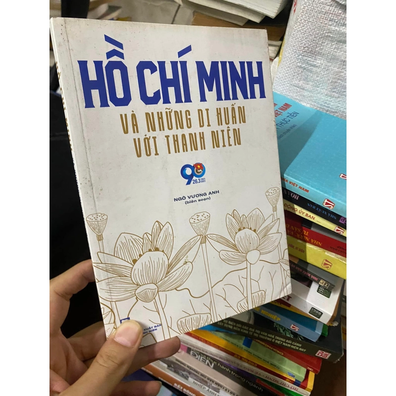 Sách Hồ Chí Minh và những di huấn với thanh niên 310815