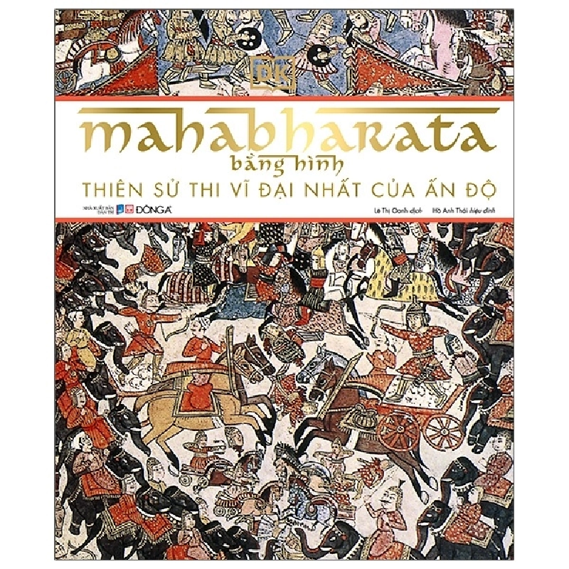 Mahabharata Bằng Hình - Thiên Sử Thi Vĩ Đại Nhất Của Ấn Độ (Bìa Cứng) - DK ASB.PO Oreka-Blogmeo120125 375658