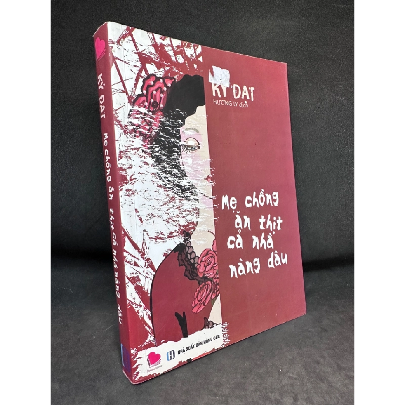 Mẹ Chồng Ăn Thịt Cả Nhà Nàng Dâu_ Kỷ Đạt, Mới 80% (Ố Nhẹ), 2018 SBM1004 122773