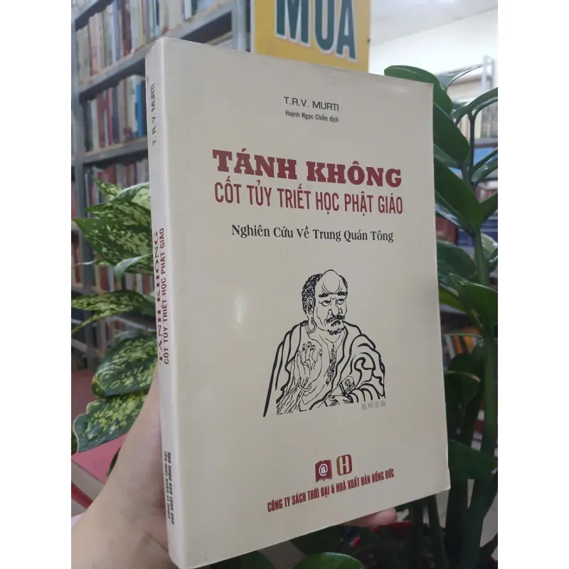 TÁNH KHÔNG CỐT TỦY TRIẾT HỌC PHẬT GIÁO - T.R.V. MURTI (HUỲNH NGỌC CHIẾN DỊCH) 1028198