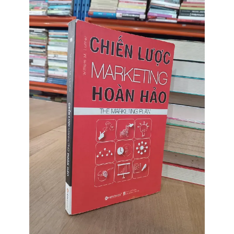Chiến lược marketing hoàn hảo - William M. Luther 121103