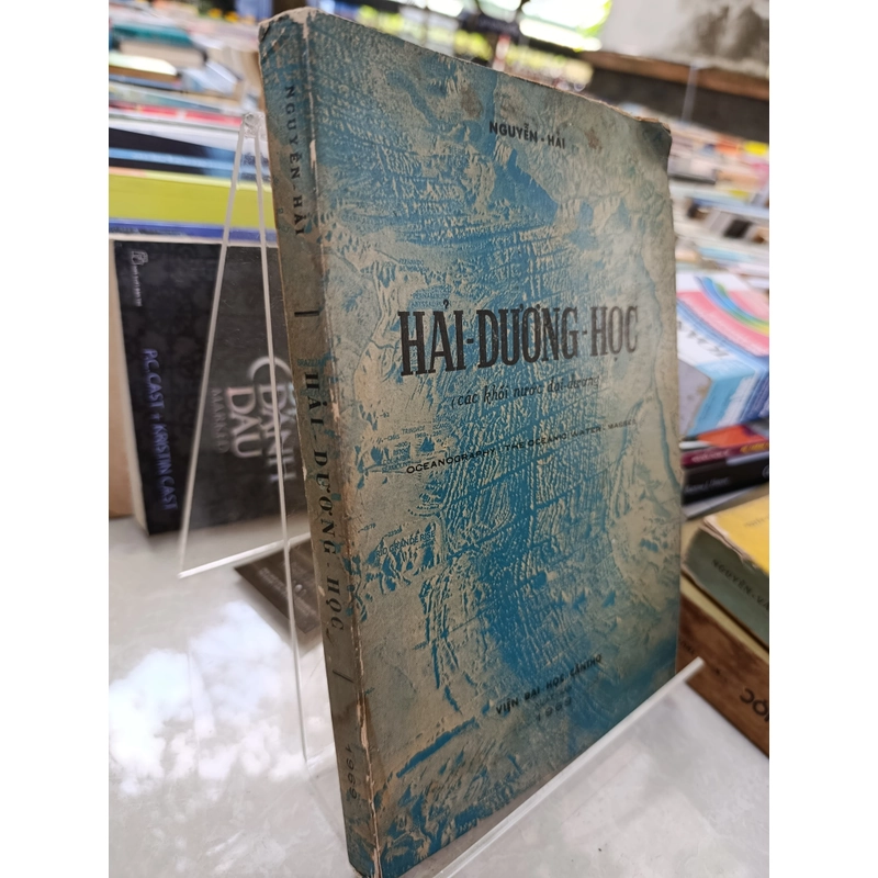 HẢI DƯƠNG HỌC ( CÁC KHỐI NƯỚC ĐẠI DƯƠNG) - NGUYỄN HẢI 546568