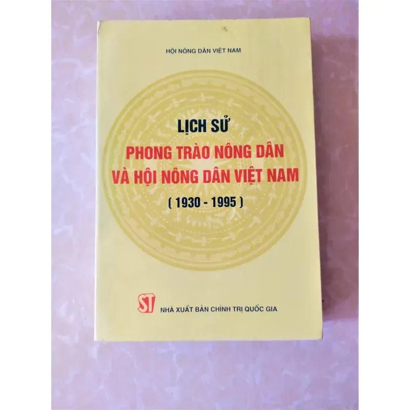 Sách: Lịch sử phong trào Nông dân và hội Nông dân Việt Nam - Tác giả: Nhiều tác giả 929166