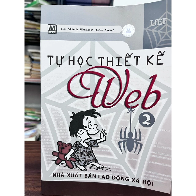 Tự Học Thiết Kế Web 2 - Lê Minh Hoàng (Chủ biên) 933579
