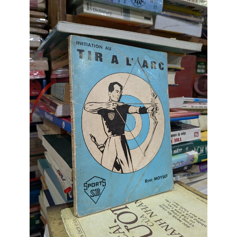 Initiation Au Tir A L'Arc - René Moyset 788149