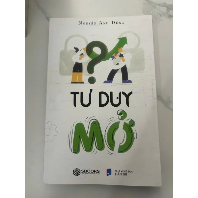 Tư Duy Mở – Nguyễn Anh Dũng 689263