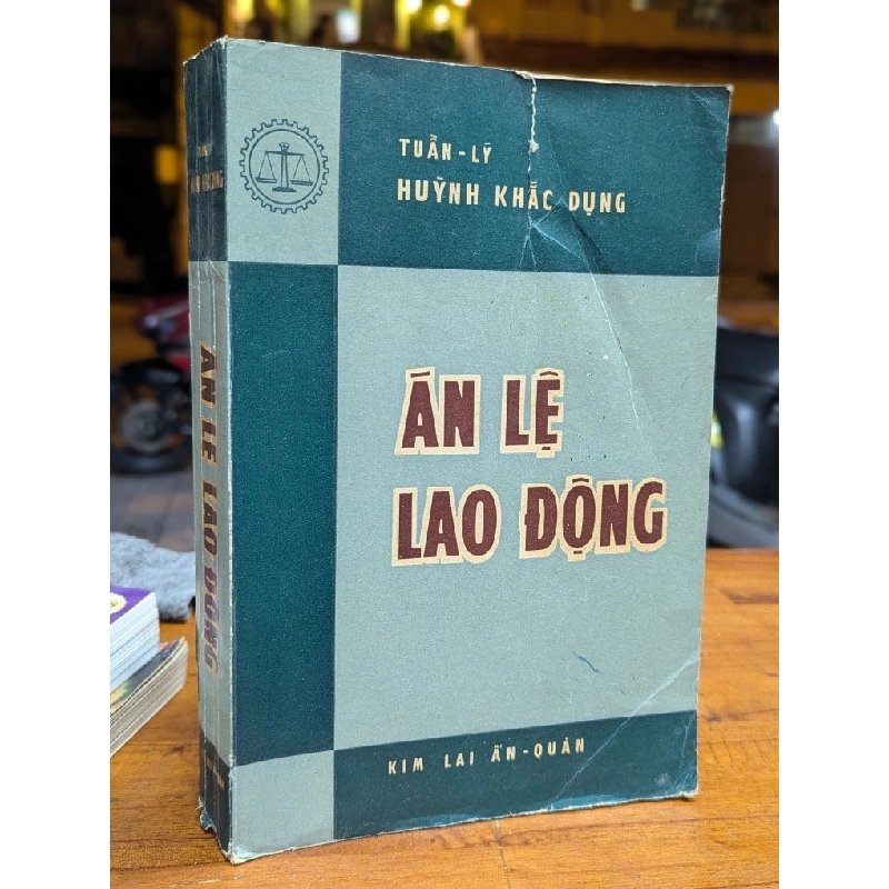 ÁN LỆ LAO ĐỘNG - TUẦN LÝ HUỲNH KHẮC DỤNG 182956