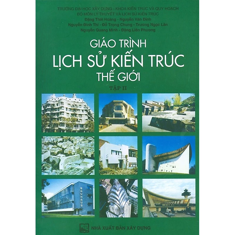 Giáo trình lịch sử Kiến trúc thế giới - Tập II 71521