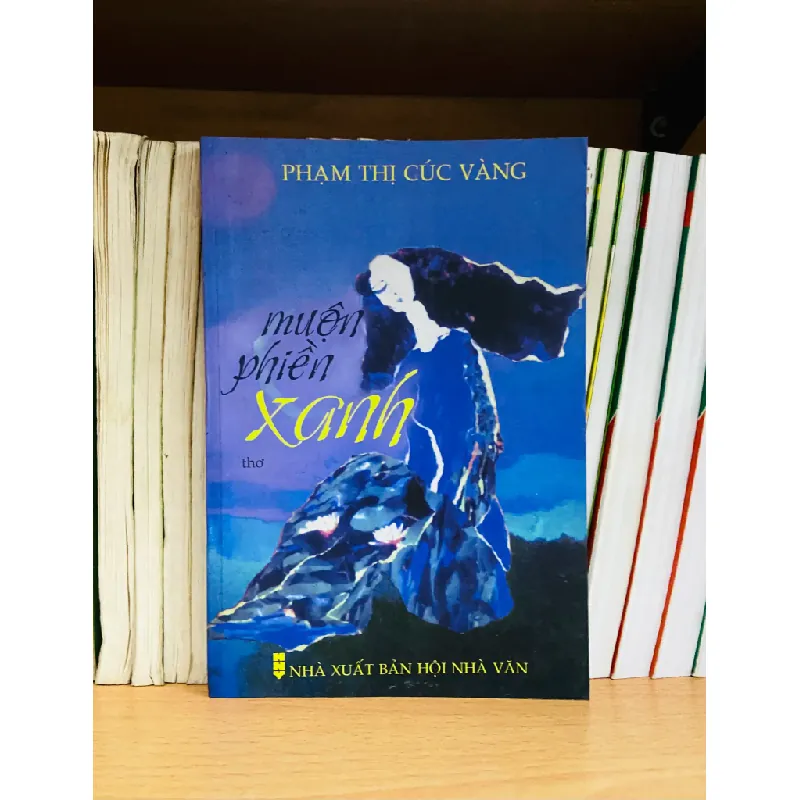 Muộn phiền xanh - Phạm Thị Cúc Vàng 555446
