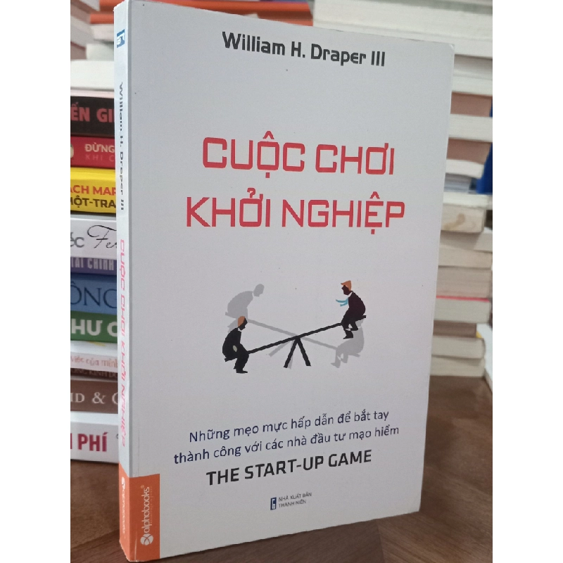 Cuộc chơi khởi nghiệp - William H.Draper III 410540