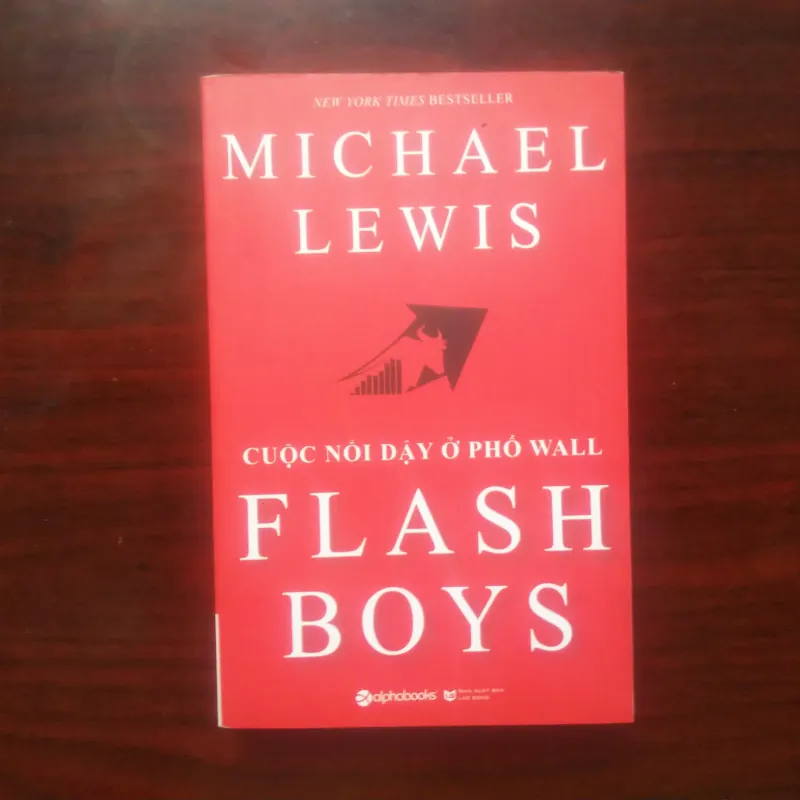 [Sách Đầu Tư] Flash Boys - Cuộc Nổi Dậy Ở Phố Wall (Michael Lewis) 976501