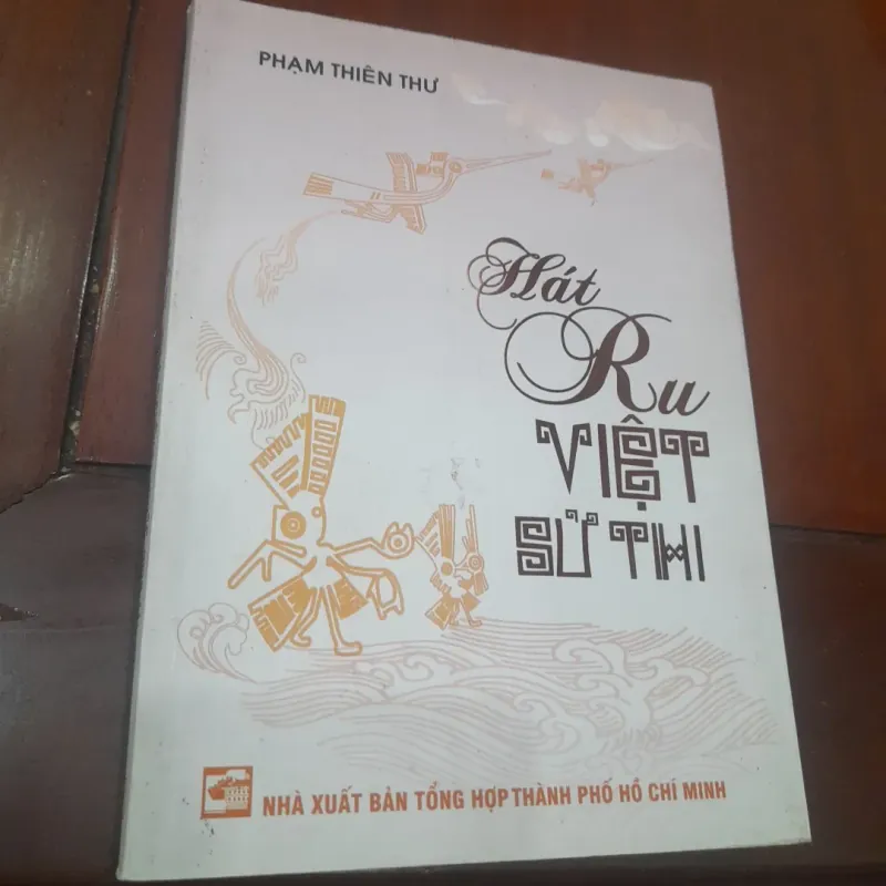 Phạm Thiên Thư - HÁT RU VIỆT SỬ THI 798977
