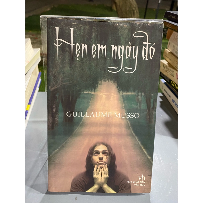 HẸN EM NGÀY ĐÓ - GUILLAUME MUSSO 314818