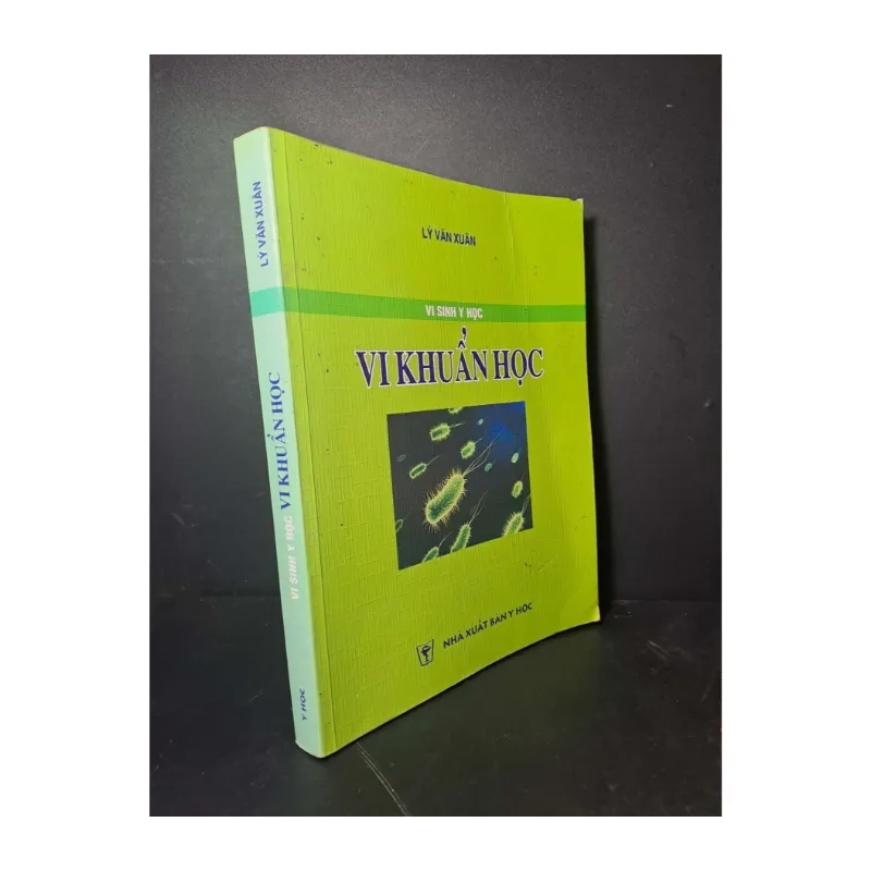 Vi sinh y học vi khuẩn học - Lý Văn Xuân - 2008 989208