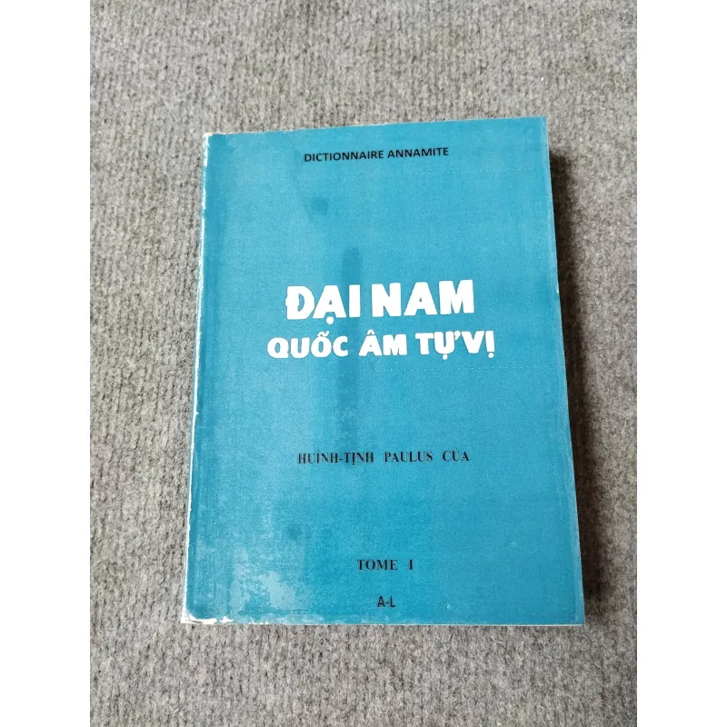 ĐẠI NAM QUỐC ÂM TỰ VỊ 729315