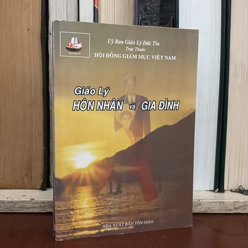 II Tựa sách: Giáo Lý Hôn Nhân Và Gia Đình - Hội Đồng Giám Mục Việt Nam - 2004 591397