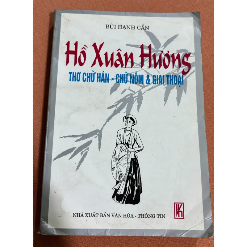 Hồ Xuân Hương Thơ chữ hán - chữ nôm & giai thoại 🌊 594044
