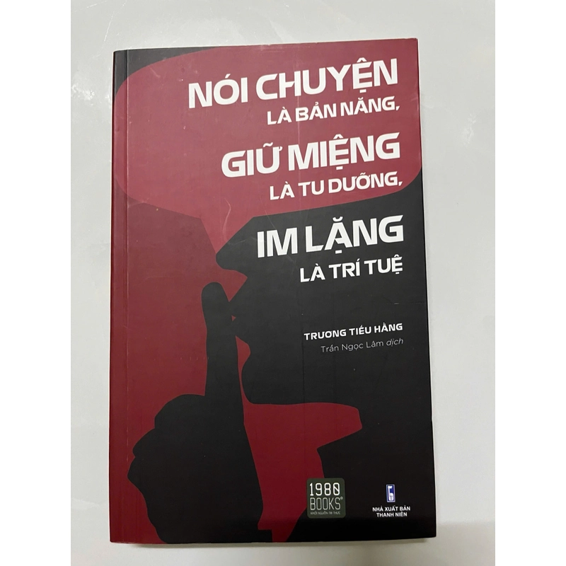 Nói chuyện là bản năng giữ miệng là tu dưỡng, im lặng là trí tuệ 448622