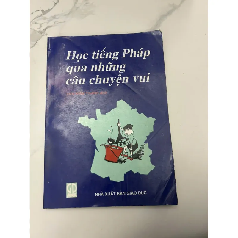 Học tiếng Pháp qua những câu chuyện vui - Lưu Kiện Thành (dịch) - Sách học ngoại ngữ 654424