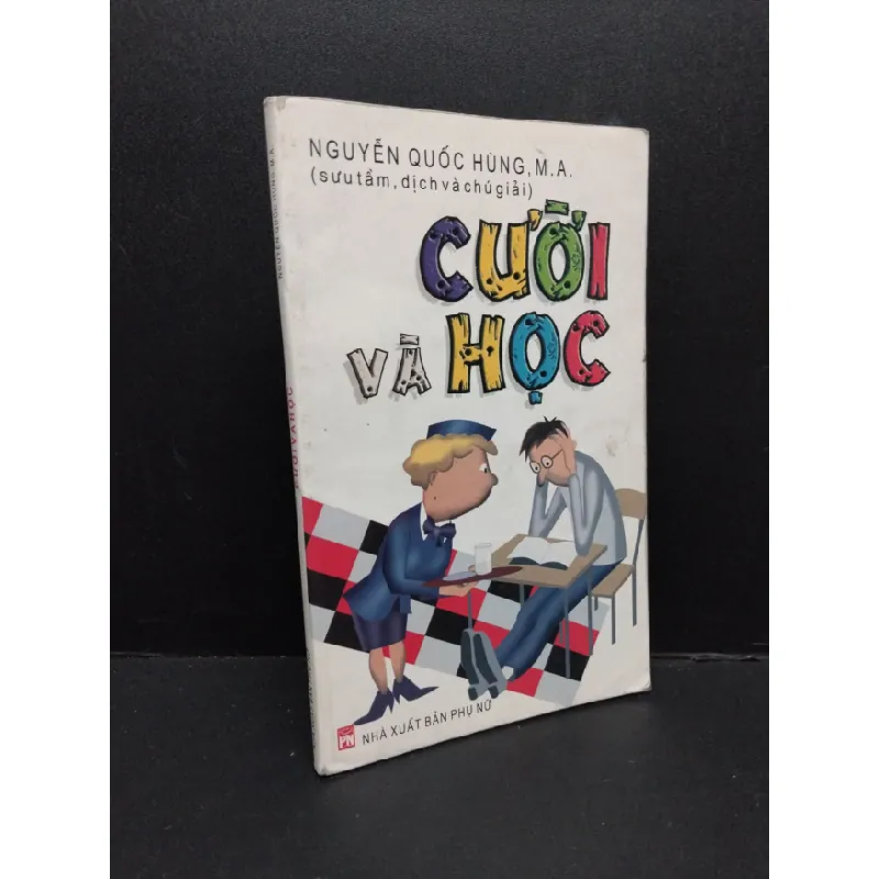 [Sách Cũ SCGR] Cười và học mới 80% ố bẩn 2007 HCM2809 Nguyễn Quốc Hùng, M. A. VĂN HỌC 683434