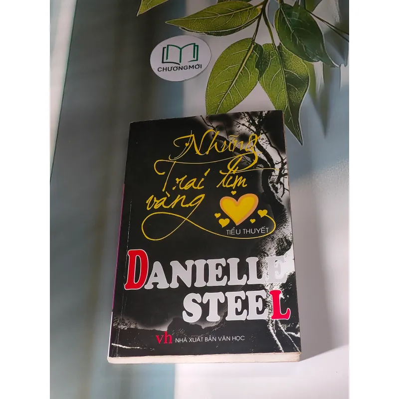 Những Trái Tim Vàng (2010) - Danielle Steel 607669