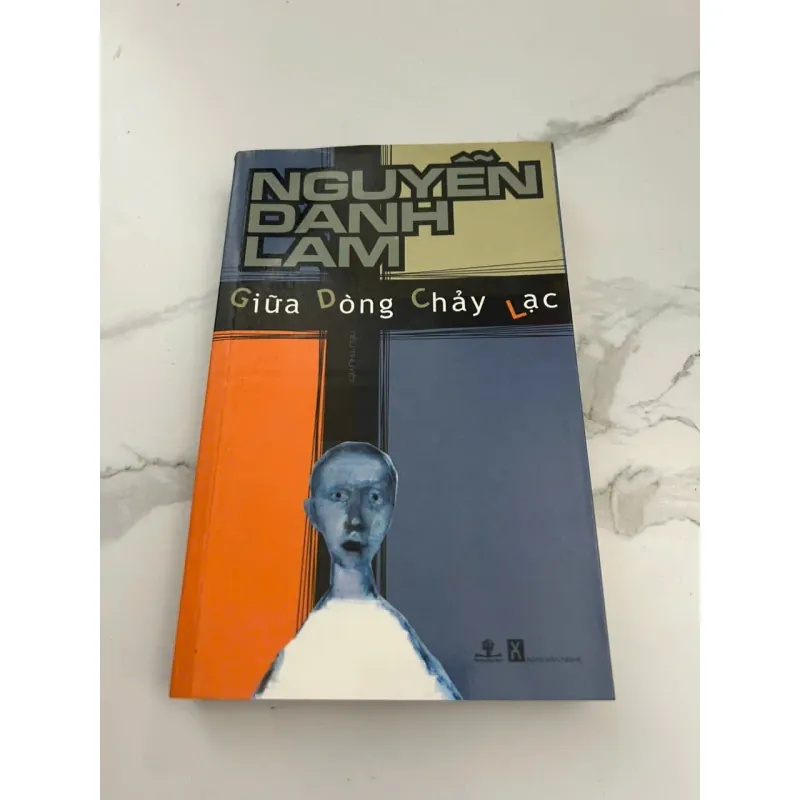 Giữa Dòng Chảy Lạc - Nguyễn Danh Lam 601237