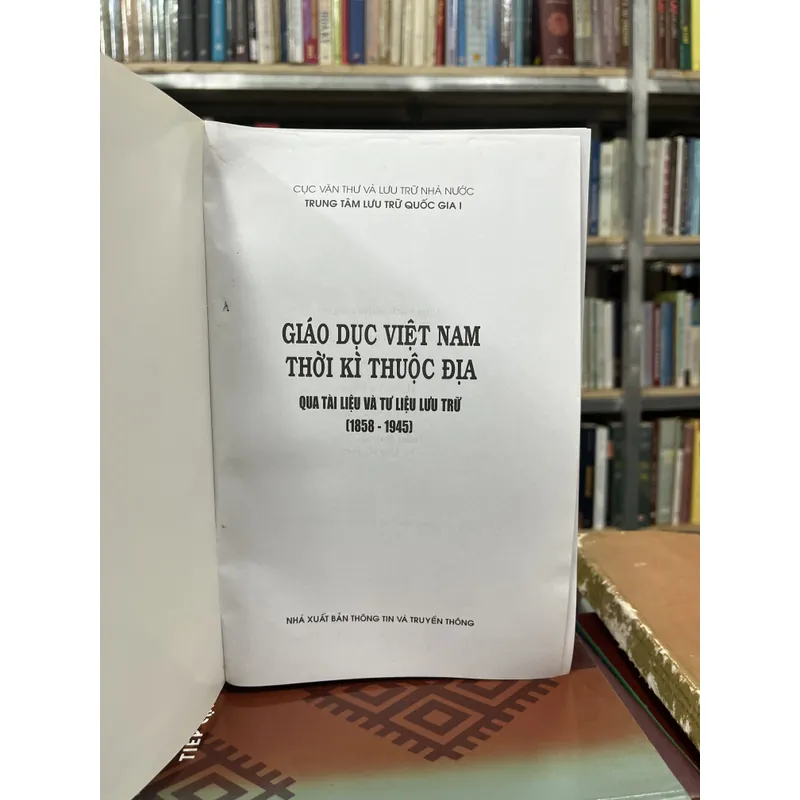 GIÁO DỤC VIỆT NAM THỜI KÌ THUỘC ĐỊA 708836