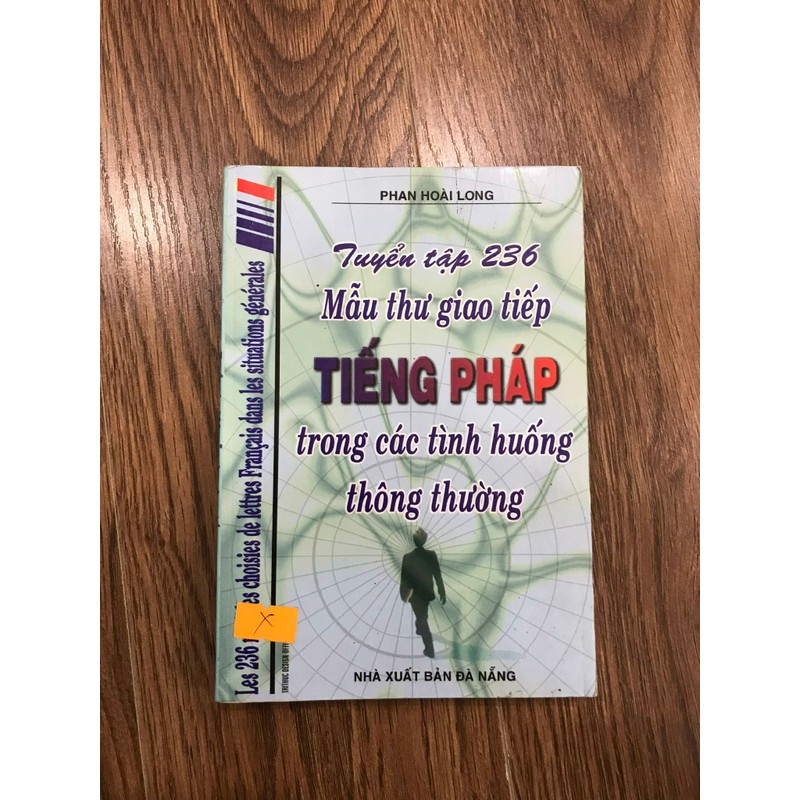 Tuyển tập 236 mẫu thư giao tiếp tiếng pháp trong các tình huống thông thường 184733