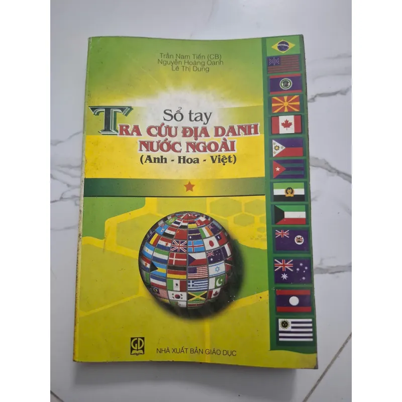 Sổ tay tra cứu địa danh nước ngoài (Anh – Hoa – Việt) – Trần Nam Tiến (CB) 758941