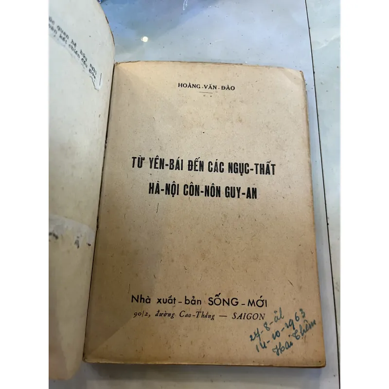 TỪ YÊN BÁI ĐẾN CÁC NGỤC THẤT HOẢ LÒ, CÔN NÔN, GUY AN - HOÀNG VĂN ĐÀO 994874