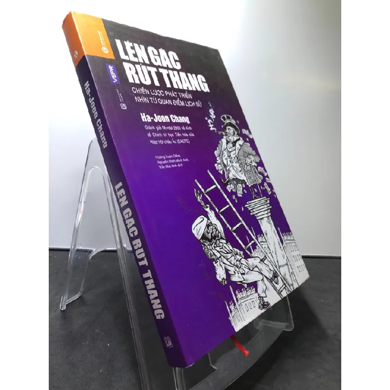 [Sách Cũ SCGR] Lên gác rút thang Chiến lược phát triển nhìn từ quan điểm lịch sử 2016 BÌA CỨNG mới 90% Ha-Joon Chang HPB1308 KINH TẾ - TÀI CHÍNH - CHỨNG KHOÁN 680893