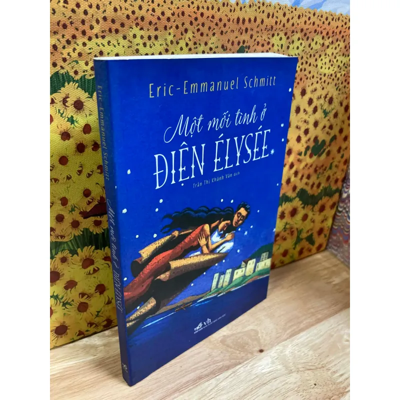 Một Mối Tình Ở Điện Elysee - Eric-emmanuel Schmitt 953383