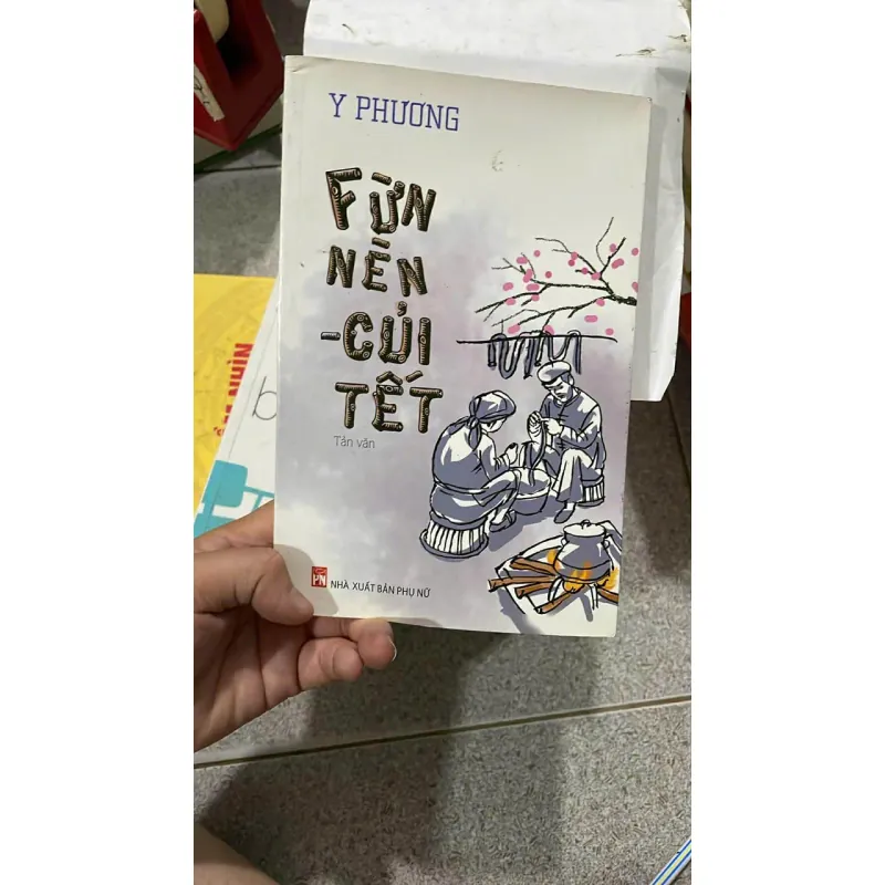 Fừn nèn củi tết - Y Phương - 2016, Mới 80% (Hoi/STB) 1007063