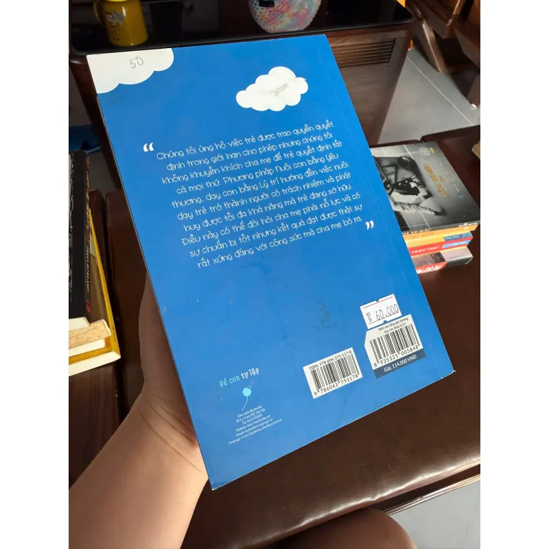 Nuôi Con Bằng Yêu Thương, Dạy Con Bằng Lý Trí – Foster Cline & Jim Fay- K2 992889