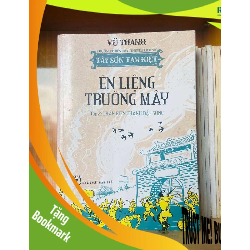 (TẶNG BOOKMARK) Én liệng truông mây 2 - Vũ Thanh LỊCH SỬ - CHÍNH TRỊ - TRIẾT HỌC RBK0810 943840