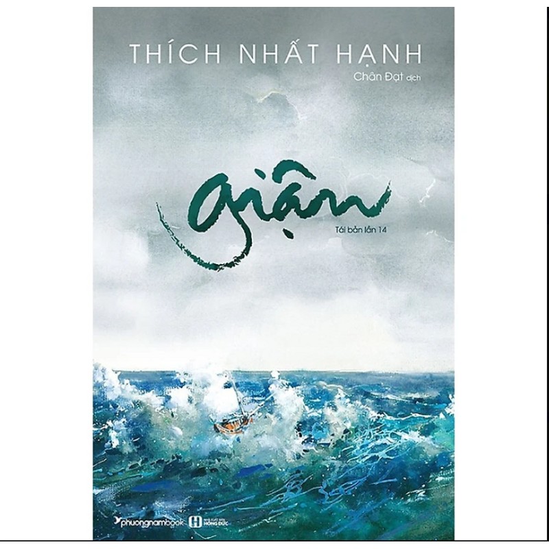 Sách - Giận (Tái Bản 2020)(Cuốn sách hay của Thiền sư Thích Nhất Hạnh/ Tặng kèm Bookmark) 147394